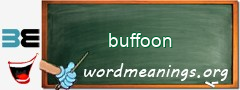 WordMeaning blackboard for buffoon